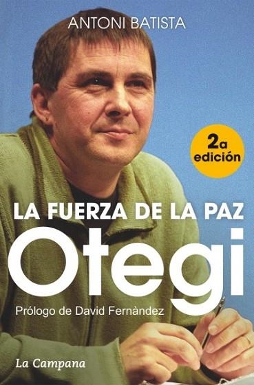 OTEGI. LA FUERZA DE LA PAZ | 9788416457069 | BATISTA, ANTONI | Llibreria Drac - Librería de Olot | Comprar libros en catalán y castellano online