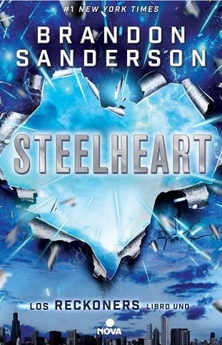 STEELHEART (RECKONERS I) | 9788466658355 | SANDERSON, BRANDON | Llibreria Drac - Librería de Olot | Comprar libros en catalán y castellano online