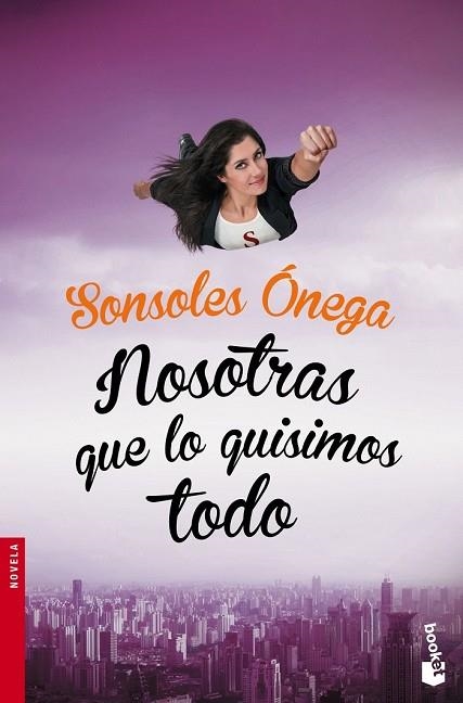 NOSOTRAS QUE LO QUISIMOS TODO | 9788408149644 | ÓNEGA, SONSOLES | Llibreria Drac - Librería de Olot | Comprar libros en catalán y castellano online