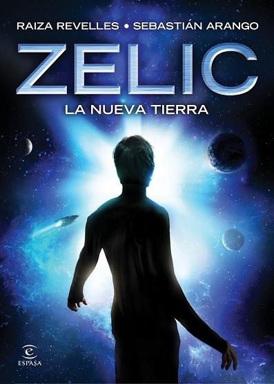 ZELIC. LA NUEVA TIERRA | 9788467046656 | REVELLES, RAIZA; ARANGO, SEBASTIÁN | Llibreria Drac - Librería de Olot | Comprar libros en catalán y castellano online