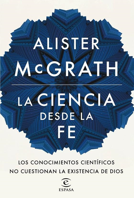 CIENCIA DESDE LA FE, LA  | 9788467046342 | MCGRATH, ALISTER  | Llibreria Drac - Llibreria d'Olot | Comprar llibres en català i castellà online