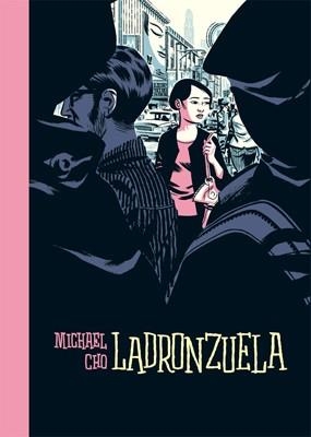 LADRONZUELA | 9788416400065 | CHO, MICHAEL | Llibreria Drac - Librería de Olot | Comprar libros en catalán y castellano online
