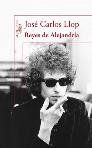REYES DE ALEJANDRÍA | 9788420413662 | LLOP, JOSÉ CARLOS | Llibreria Drac - Librería de Olot | Comprar libros en catalán y castellano online