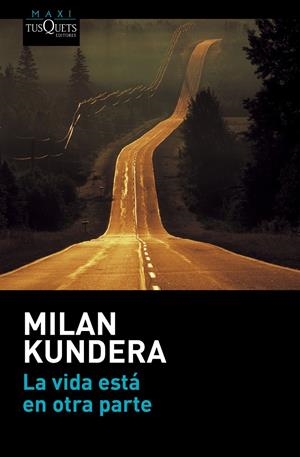 VIDA ESTÁ EN OTRA PARTE, LA | 9788490662021 | KUNDERA, MILAN | Llibreria Drac - Librería de Olot | Comprar libros en catalán y castellano online