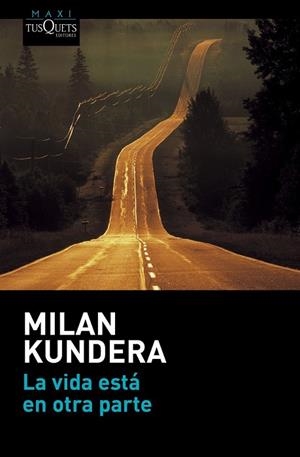 VIDA ESTÁ EN OTRA PARTE, LA | 9788490662021 | KUNDERA, MILAN | Llibreria Drac - Librería de Olot | Comprar libros en catalán y castellano online