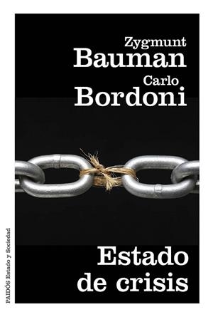 ESTADO DE CRISIS | 9788449331824 | BAUMAN, ZYGMUNT ; BORDONI, CARLO | Llibreria Drac - Librería de Olot | Comprar libros en catalán y castellano online
