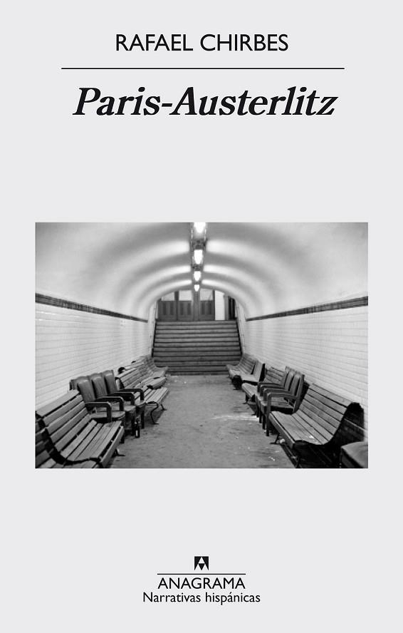 PARIS-AUSTERLITZ | 9788433998026 | CHIRBES, RAFAEL | Llibreria Drac - Llibreria d'Olot | Comprar llibres en català i castellà online