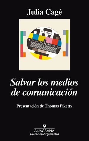 SALVAR LOS MEDIOS DE COMUNICACIÓN | 9788433963963 | CAGÉ, JULIA | Llibreria Drac - Librería de Olot | Comprar libros en catalán y castellano online