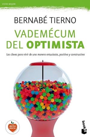 VADEMÉCUM DEL OPTIMISTA | 9788499985299 | TIERNO, BERNABE | Llibreria Drac - Librería de Olot | Comprar libros en catalán y castellano online