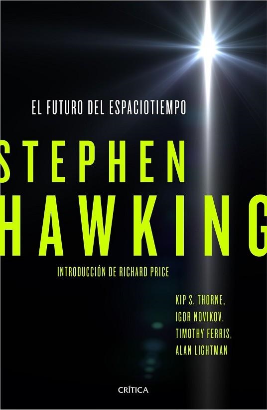 FUTURO DEL ESPACIOTIEMPO, EL | 9788498929119 | HAWKING, STEPHEN | Llibreria Drac - Librería de Olot | Comprar libros en catalán y castellano online