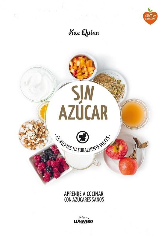 SIN AZÚCAR | 9788416489121 | QUINN, SUE | Llibreria Drac - Llibreria d'Olot | Comprar llibres en català i castellà online