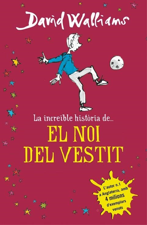 INCREÏBLE HISTÒRIA DE... EL NOI DEL VESTIT, LA | 9788490435649 | WALLIAMS, DAVID | Llibreria Drac - Librería de Olot | Comprar libros en catalán y castellano online
