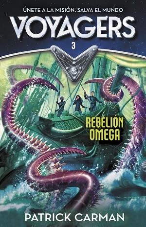 REBELIÓN OMEGA (VOYAGERS 3) | 9788420482224 | CARMAN, PATRICK | Llibreria Drac - Librería de Olot | Comprar libros en catalán y castellano online