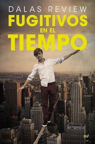 FUGITIVOS EN EL TIEMPO | 9788427042339 | REVIEW, DALAS | Llibreria Drac - Llibreria d'Olot | Comprar llibres en català i castellà online