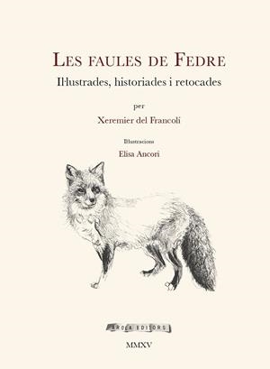 FAULES DE FEDRE, LES | 9788494483929 | DEL FRANCOLÍ, XEREMIER | Llibreria Drac - Librería de Olot | Comprar libros en catalán y castellano online