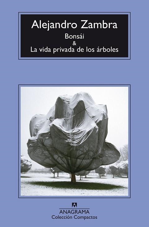BONSÁI Y LA VIDA PRIVADA DE LOS ÁRBOLES | 9788433977960 | ZAMBRA, ALEJANDRO | Llibreria Drac - Librería de Olot | Comprar libros en catalán y castellano online