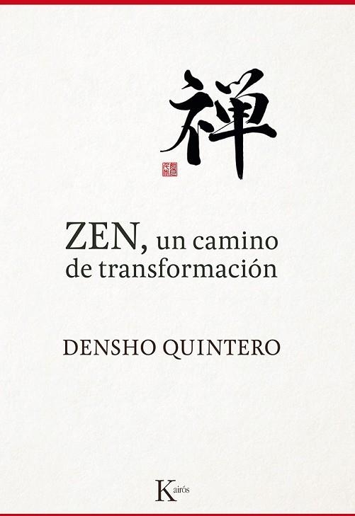 ZEN, UN CAMINO DE TRANSFORMACIÓN | 9788499884868 | QUINTERO, DENSHO | Llibreria Drac - Librería de Olot | Comprar libros en catalán y castellano online