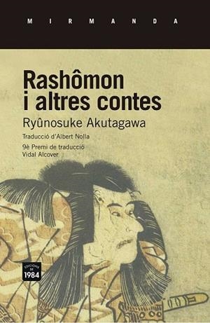 RASHÔMON I ALTRES CONTES | 9788415835721 | AKUTAGAWA, RYÛNOSUKE | Llibreria Drac - Librería de Olot | Comprar libros en catalán y castellano online