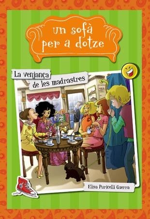 VENGANÇA DE LES MADRASTRES, LA (UN SOFA PER A DOTZE 3) | 9788424654283 | PURICELLI, ELISA | Llibreria Drac - Llibreria d'Olot | Comprar llibres en català i castellà online