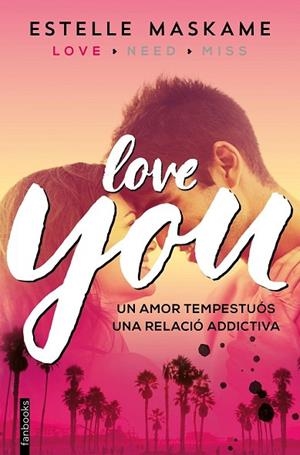 LOVE YOU (YOU 1) CAT | 9788416297481 | MASKAME, ESTELLE | Llibreria Drac - Librería de Olot | Comprar libros en catalán y castellano online