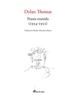 POESIA REUNIDA (1934-1952) | 9788415526674 | THOMAS, DYLAN | Llibreria Drac - Librería de Olot | Comprar libros en catalán y castellano online