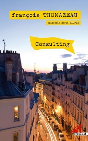 CONSULTING | 9788416328321 | THOMAZEAU, FRANÇOIS | Llibreria Drac - Librería de Olot | Comprar libros en catalán y castellano online