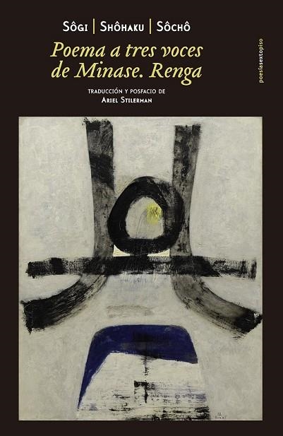 POEMA A TRES VOCES DE MINASE. RENGA | 9788416358885 | SÔGI; SHÔHAKU; SHÔCHÔ | Llibreria Drac - Librería de Olot | Comprar libros en catalán y castellano online