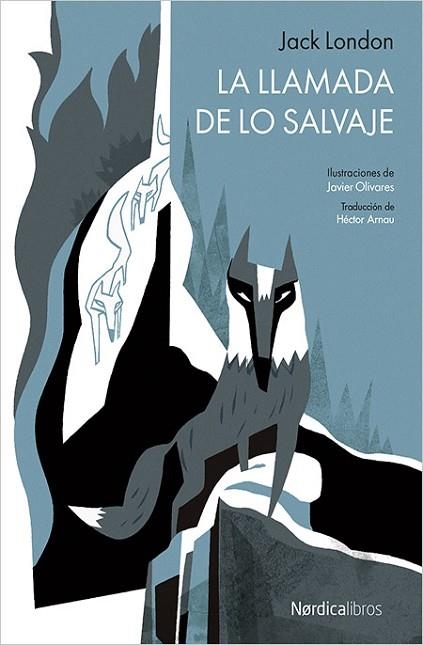 LLAMADA DE LO SALVAJE, LA | 9788416440481 | LONDON, JACK | Llibreria Drac - Librería de Olot | Comprar libros en catalán y castellano online