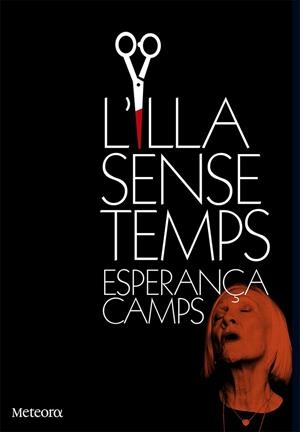 ILLA SENSE TEMPS, L' | 9788494454707 | CAMPS, ESPERANÇA | Llibreria Drac - Librería de Olot | Comprar libros en catalán y castellano online