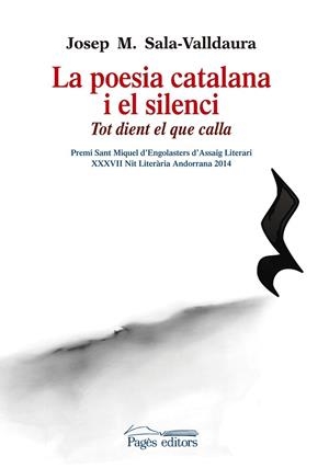 POESIA CATALANA I EL SILENCI, LA | 9788499756325 | SALA-VALLDAURA, JOSEP MARIA | Llibreria Drac - Librería de Olot | Comprar libros en catalán y castellano online