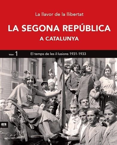 SEGONA REPÚBLICA A CATALUNYA, LA | 9788416154357 | AADD | Llibreria Drac - Llibreria d'Olot | Comprar llibres en català i castellà online