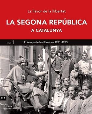 SEGONA REPÚBLICA A CATALUNYA, LA | 9788416154357 | AADD | Llibreria Drac - Llibreria d'Olot | Comprar llibres en català i castellà online