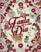 FAULA PER A CADA DIA, UNA | 9788490374528 | AA.DD. | Llibreria Drac - Librería de Olot | Comprar libros en catalán y castellano online