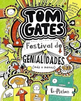 FESTIVAL DE GENIALIDADES MÁS O MENOS (TOM GATES 3) | 9788421688144 | PICHON, LIZ | Llibreria Drac - Librería de Olot | Comprar libros en catalán y castellano online