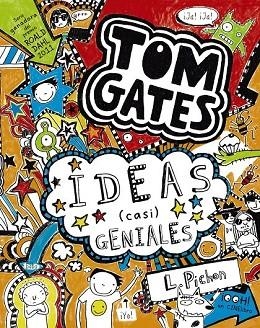 TOM GATES: IDEAS CASI GENIALES (TOM GATES 4) | 9788421699867 | PICHON, LIZ | Llibreria Drac - Librería de Olot | Comprar libros en catalán y castellano online