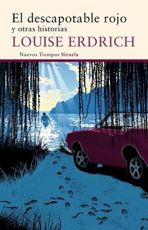 DESCAPOTABLE ROJO, EL | 9788416465293 | ERDRICH, LOUISE | Llibreria Drac - Librería de Olot | Comprar libros en catalán y castellano online