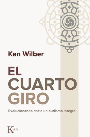 CUARTO GIRO, EL | 9788499884844 | WILBER, KEN | Llibreria Drac - Llibreria d'Olot | Comprar llibres en català i castellà online