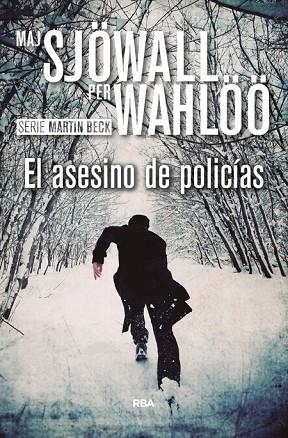 ASESINO DE POLICIAS, EL | 9788490567050 | SJÖWALL, M. ; WAHLÖÖ, P. | Llibreria Drac - Librería de Olot | Comprar libros en catalán y castellano online