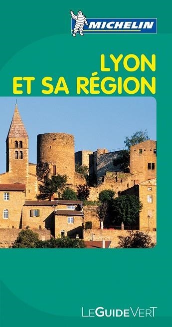 LYON ET SA REGION 2013 (LE GUIDE VERT MICHELIN) | 9782067167575 | VV.AA. | Llibreria Drac - Librería de Olot | Comprar libros en catalán y castellano online