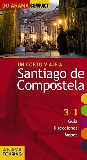 SANTIAGO DE COMPOSTELA 2016 (GUIARAMA COMPACT) | 9788499356471 | MURADO, MIGUEL ANXO | Llibreria Drac - Librería de Olot | Comprar libros en catalán y castellano online