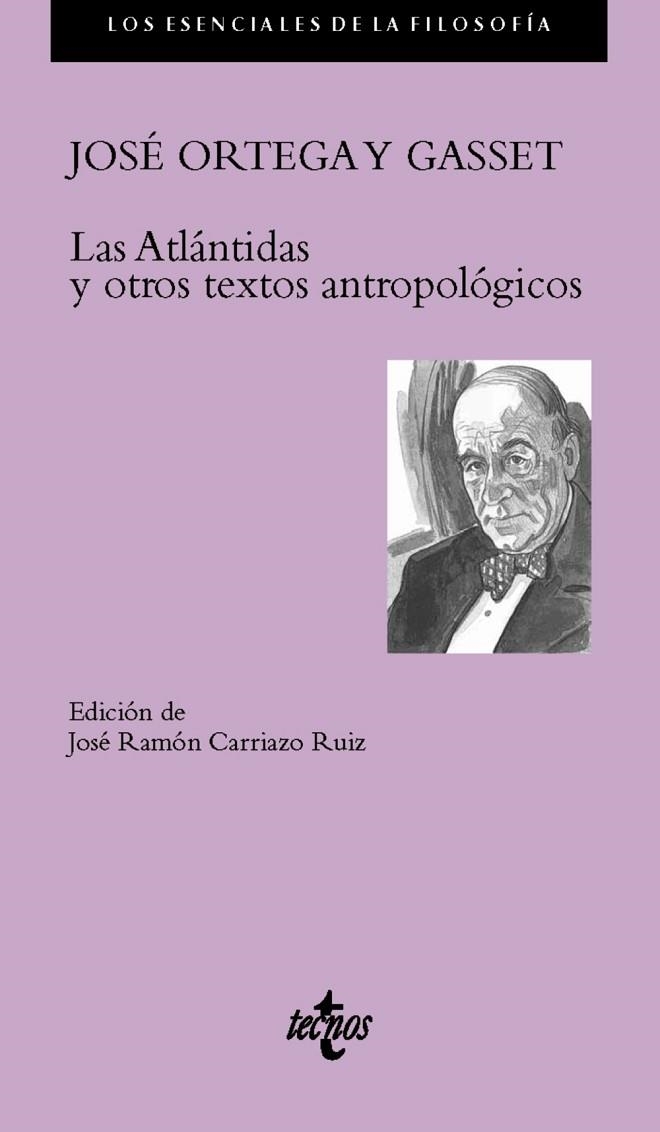 ATLÁNTIDAS Y OTROS TEXTOS ANTROPOLÓGICOS, LAS | 9788430967124 | ORTEGA Y GASSET, JOSÉ | Llibreria Drac - Librería de Olot | Comprar libros en catalán y castellano online