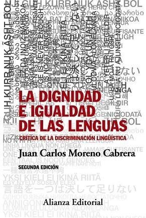 DIGNIDAD E IGUALDAD DE LAS LENGUAS, LA | 9788491041382 | MORENO, JUAN CARLOS | Llibreria Drac - Llibreria d'Olot | Comprar llibres en català i castellà online