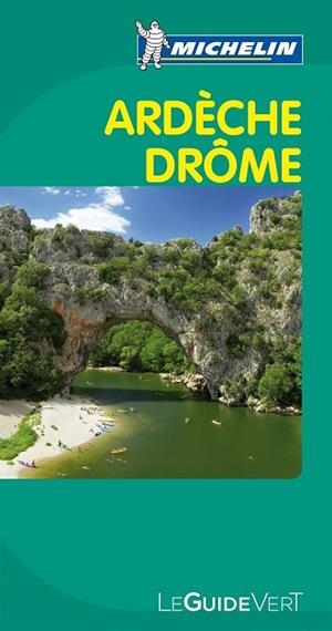 ARDECHE DROME 2013 (LE GUIDE VERT MICHELIN) | 9782067167568 | VV.AA. | Llibreria Drac - Librería de Olot | Comprar libros en catalán y castellano online