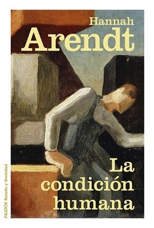 CONDICIÓN HUMANA, LA  | 9788449331633 | ARENDT, HANNAH  | Llibreria Drac - Llibreria d'Olot | Comprar llibres en català i castellà online