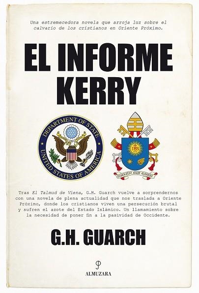 INFORME KERRY, EL | 9788416392377 | GUARCH, GONZALO H. | Llibreria Drac - Librería de Olot | Comprar libros en catalán y castellano online