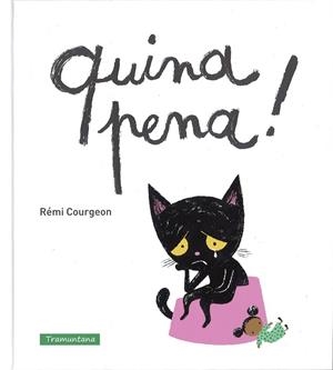 QUINA PENA | 9788494284274 | COURGEON, REMI | Llibreria Drac - Librería de Olot | Comprar libros en catalán y castellano online
