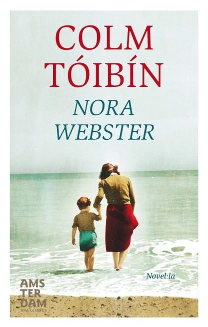 NORA WEBSTER | 9788415645887 | TÓIBÍN, COLM | Llibreria Drac - Llibreria d'Olot | Comprar llibres en català i castellà online