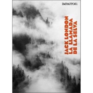 LLAMADA DE LA SELVA, LA | 9788416259380 | LONDON, JACK | Llibreria Drac - Llibreria d'Olot | Comprar llibres en català i castellà online