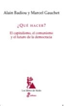 QUE HACER? | 9788435027397 | BADIOU, ALAIN ; GAUCHET, MARCEL | Llibreria Drac - Librería de Olot | Comprar libros en catalán y castellano online