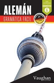 ALEMÁN GRAMÁTICA FÁCIL | 9788416094738 | MARTÍNEZ, CLAUDIA | Llibreria Drac - Librería de Olot | Comprar libros en catalán y castellano online